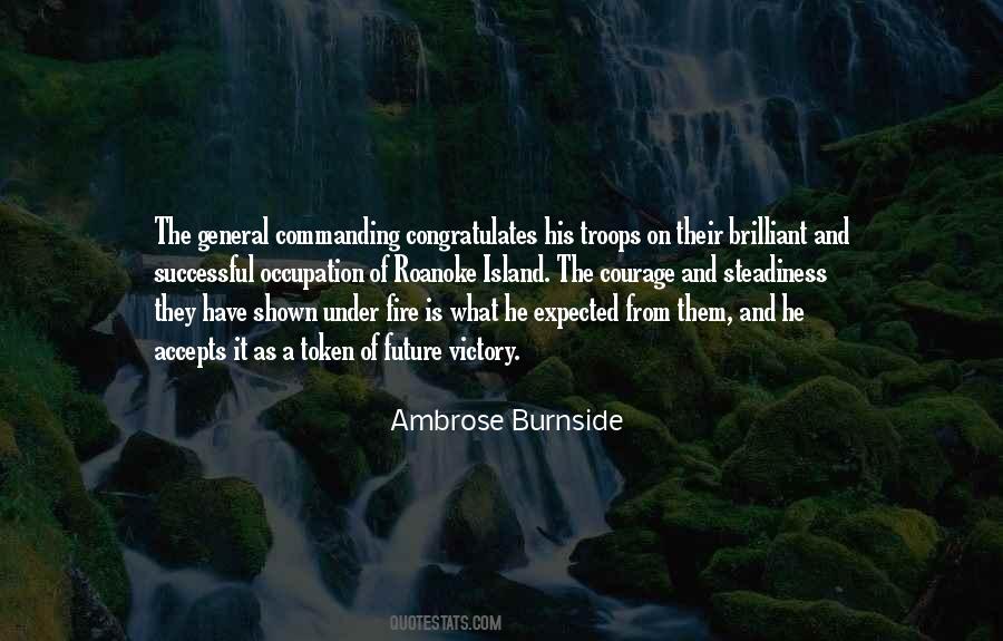 Ambrose Burnside Quotes #1636384