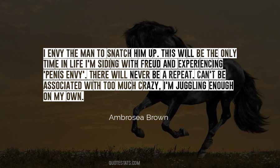 Ambrosea Brown Quotes #1762729
