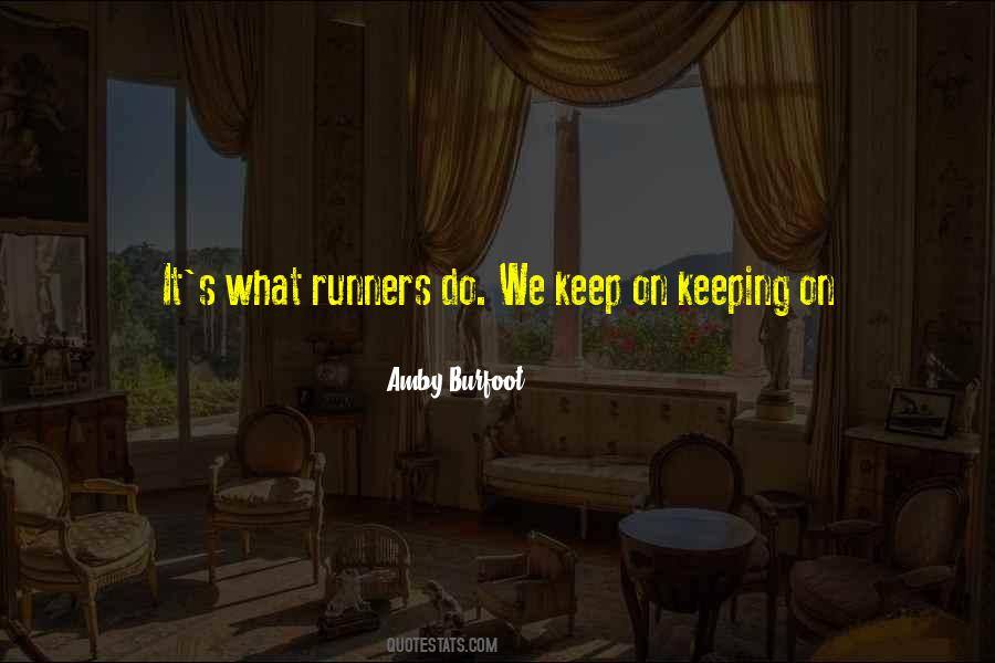 Amby Burfoot Quotes #1590651