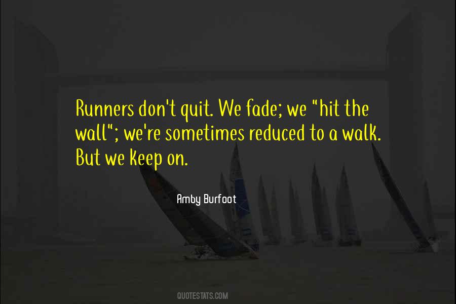 Amby Burfoot Quotes #409513