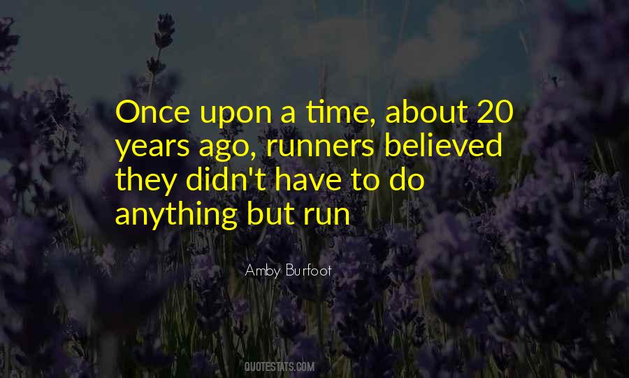 Amby Burfoot Quotes #53391