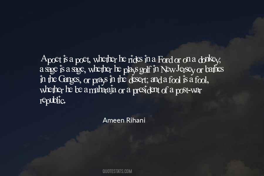 Ameen Rihani Quotes #659037
