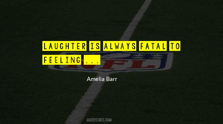 Amelia Barr Quotes #1201405