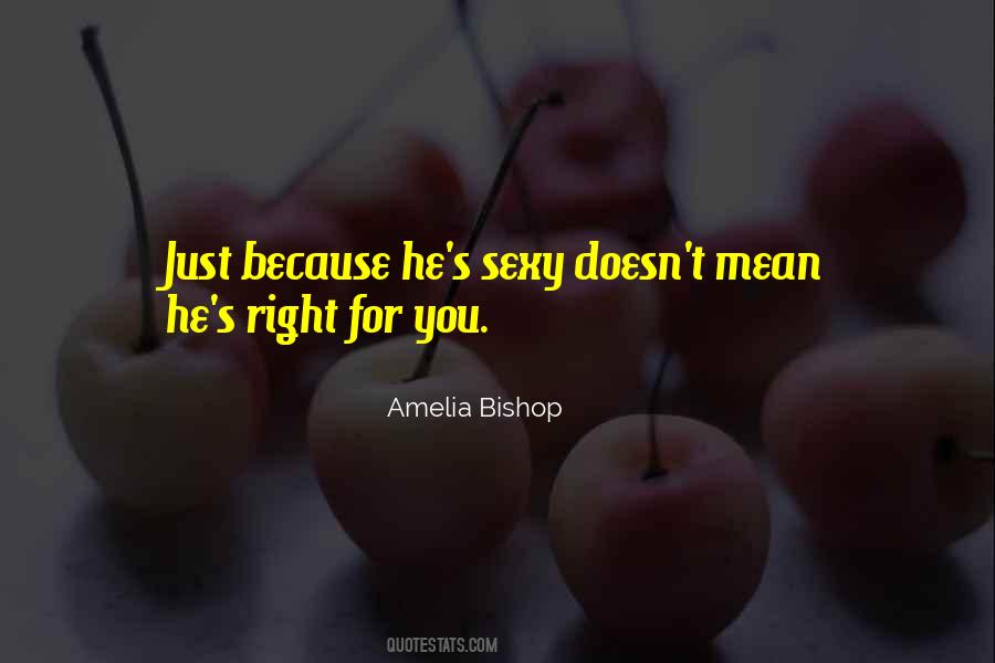Amelia Bishop Quotes #927072