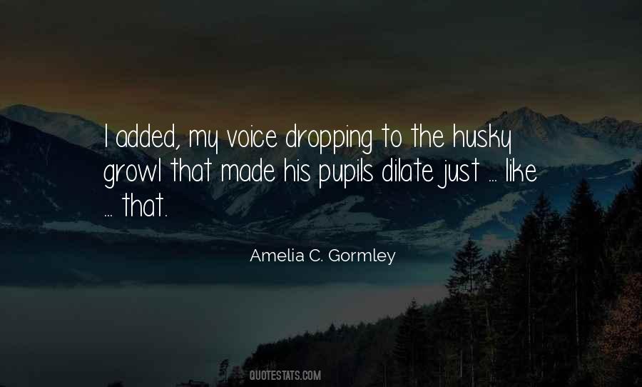 Amelia C. Gormley Quotes #993127