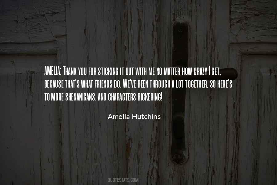 Amelia Hutchins Quotes #1574919