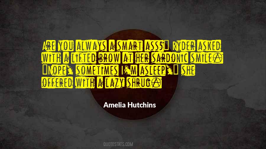 Amelia Hutchins Quotes #513630