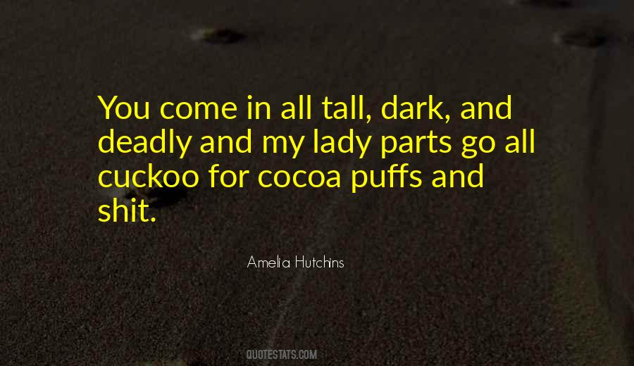 Amelia Hutchins Quotes #555338