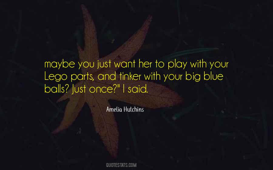 Amelia Hutchins Quotes #714066