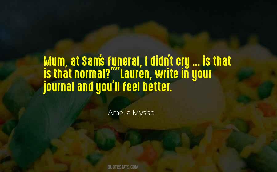 Amelia Mysko Quotes #269818