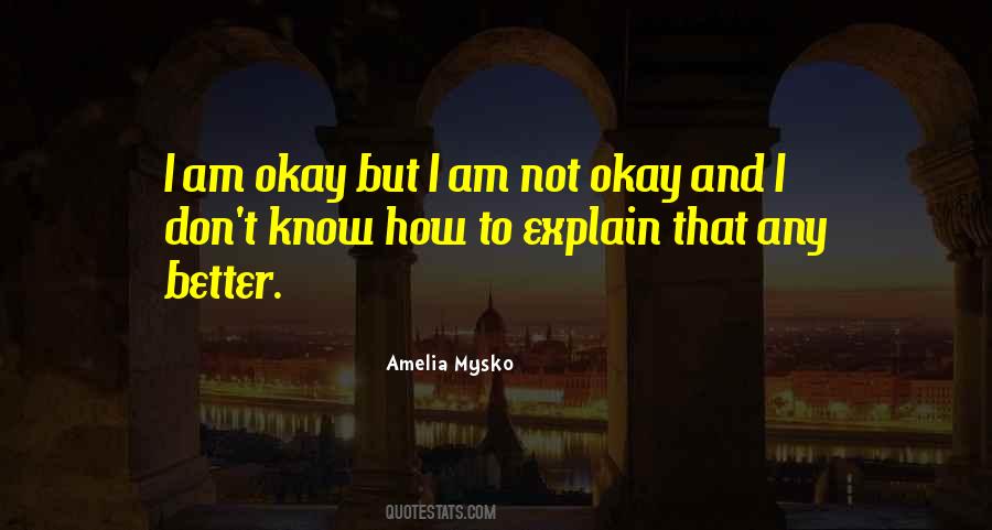 Amelia Mysko Quotes #44634