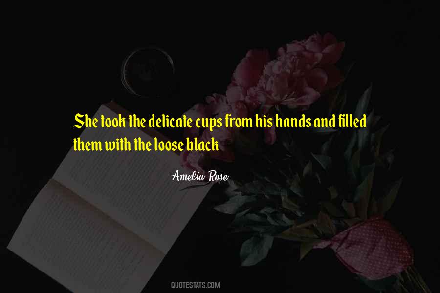 Amelia Rose Quotes #1563763