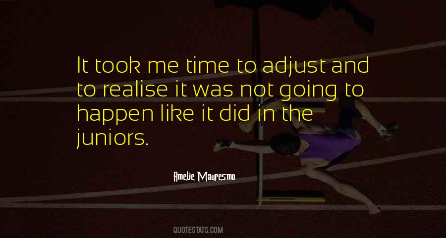 Amelie Mauresmo Quotes #307778