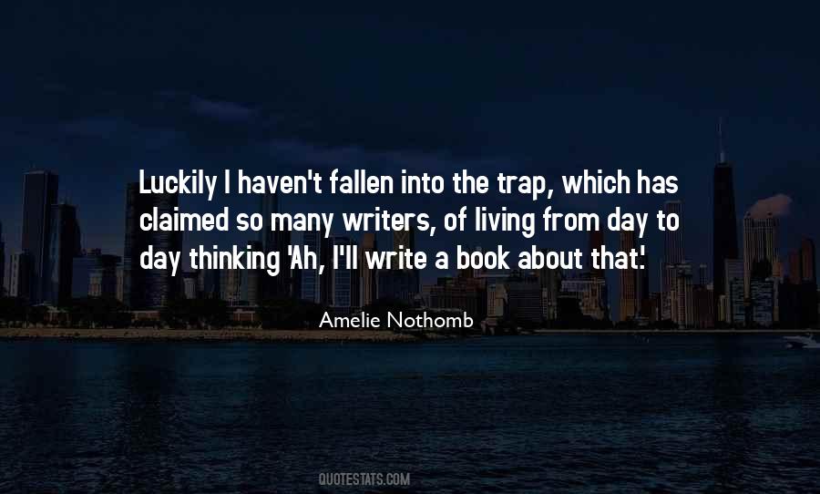 Amelie Nothomb Quotes #980042