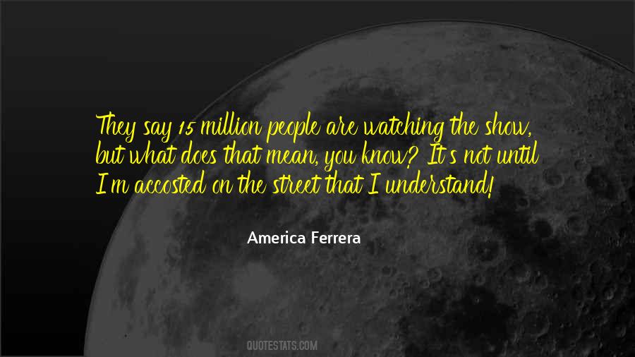 America Ferrera Quotes #1023647