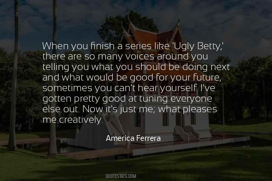 America Ferrera Quotes #242726
