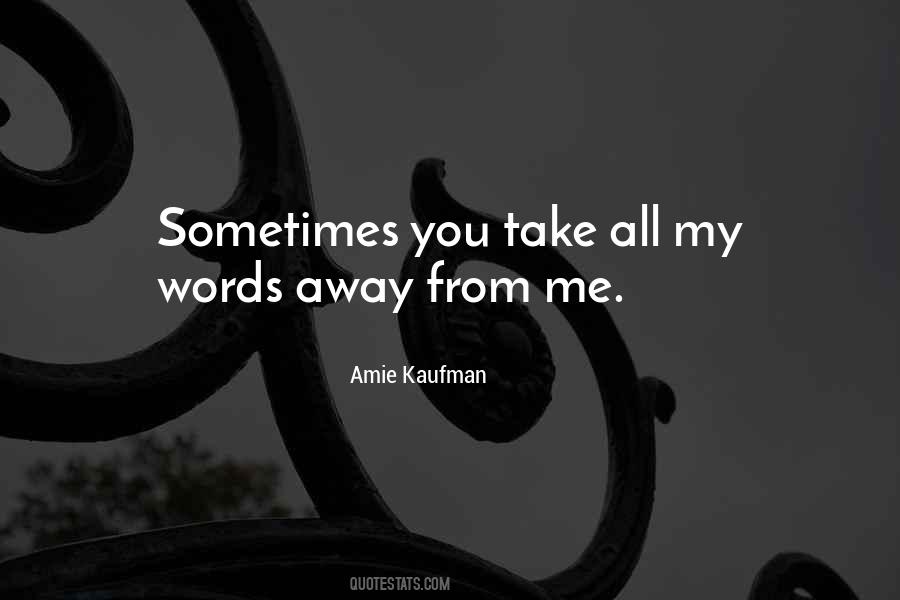 Amie Kaufman Quotes #1109808