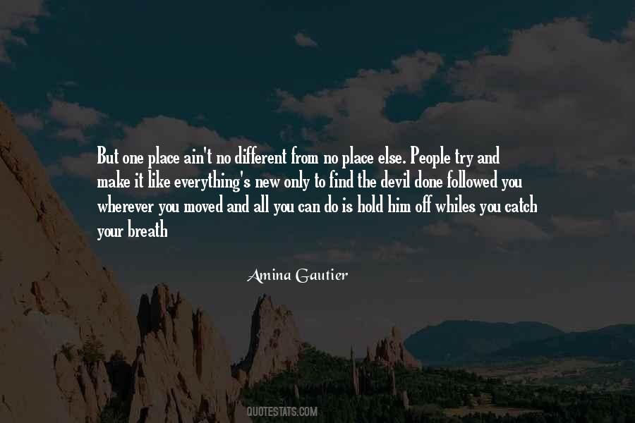 Amina Gautier Quotes #16658