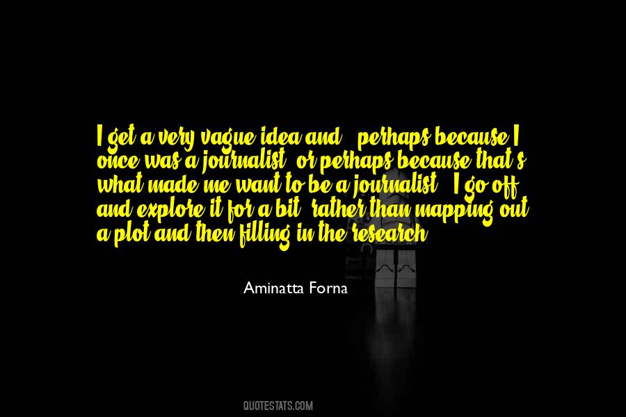 Aminatta Forna Quotes #1090354