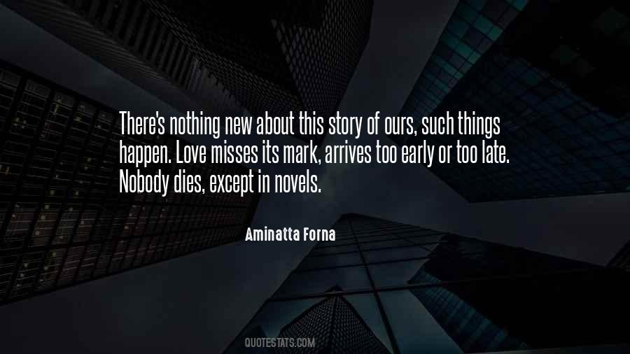 Aminatta Forna Quotes #183929