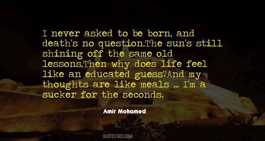 Amir Mohamed Quotes #1242881