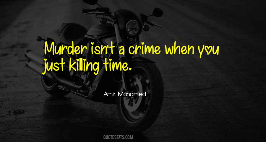 Amir Mohamed Quotes #1669307