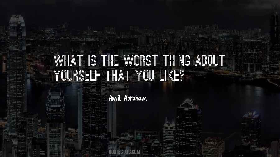 Amit Abraham Quotes #1729547