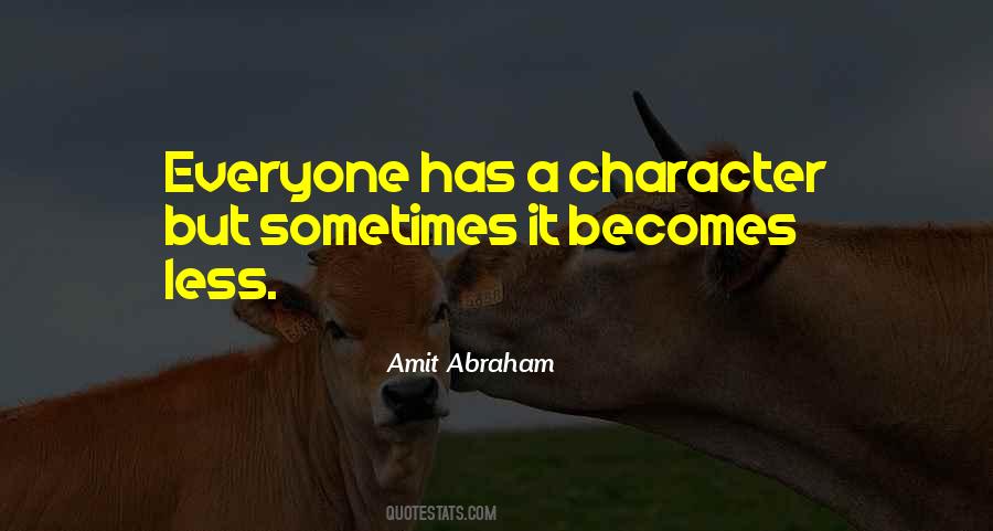 Amit Abraham Quotes #1775780