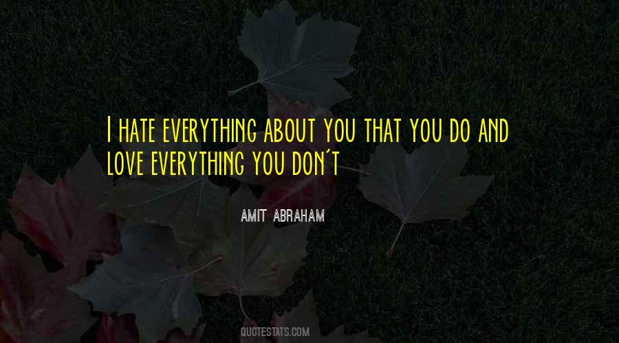 Amit Abraham Quotes #589044