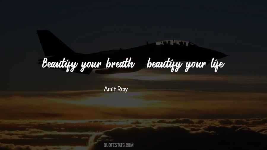 Amit Ray Quotes #957079