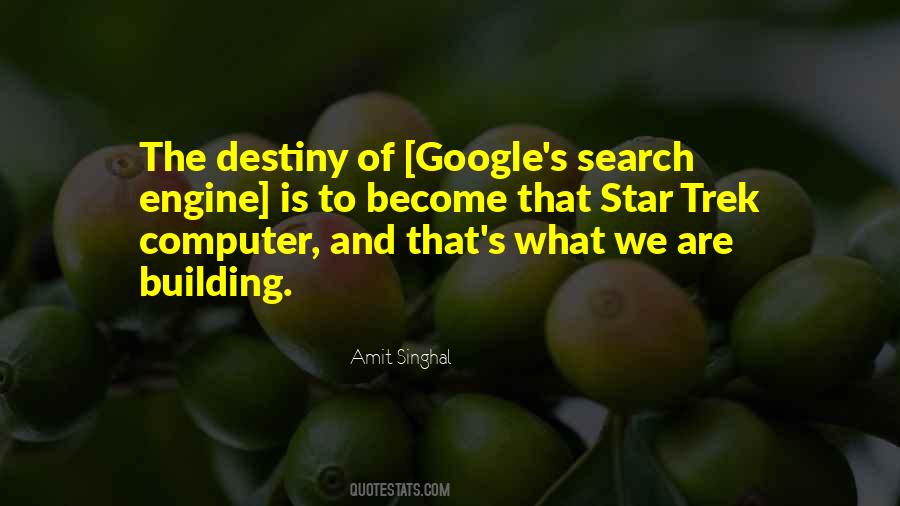 Amit Singhal Quotes #741964