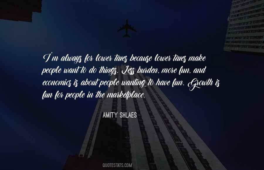 Amity Shlaes Quotes #1317484