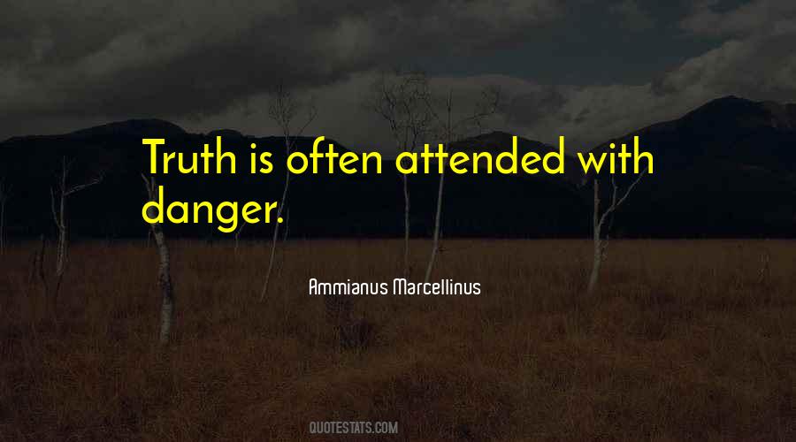 Ammianus Marcellinus Quotes #1523010