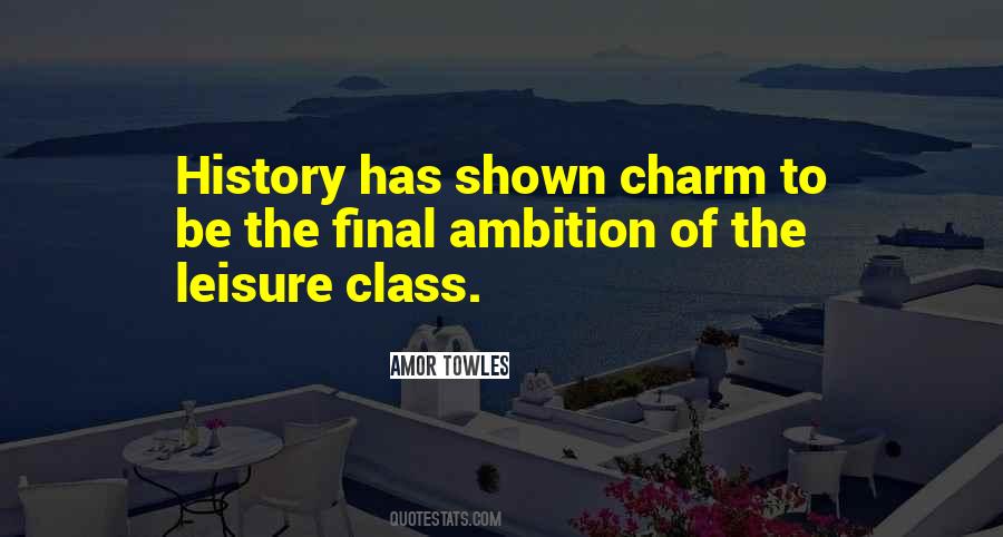 Amor Towles Quotes #1207035