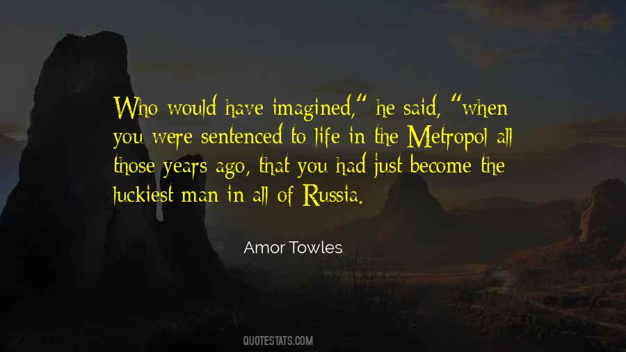 Amor Towles Quotes #1321001