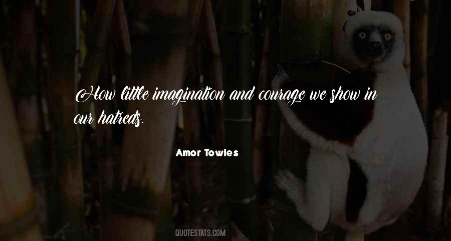 Amor Towles Quotes #1518344