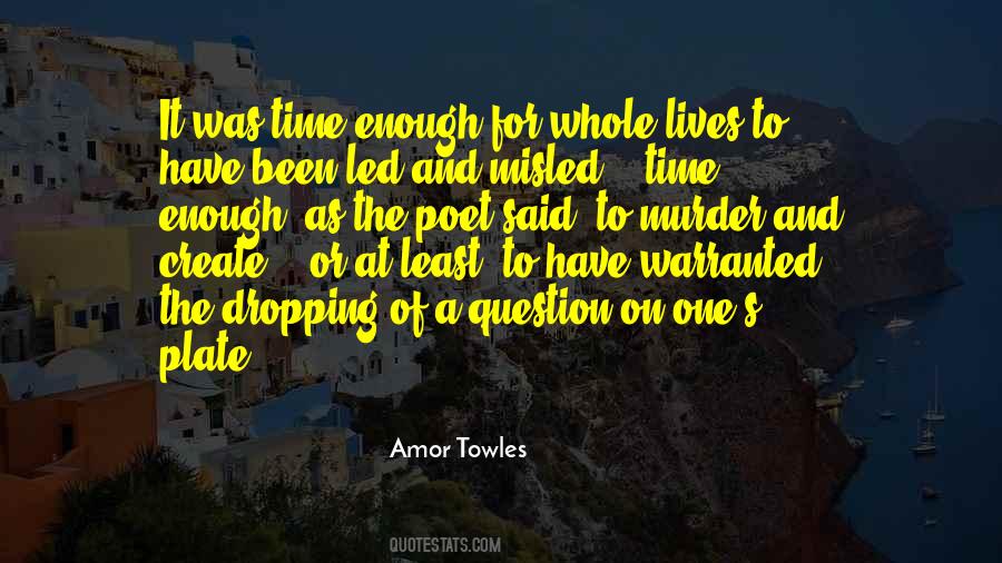 Amor Towles Quotes #1612591