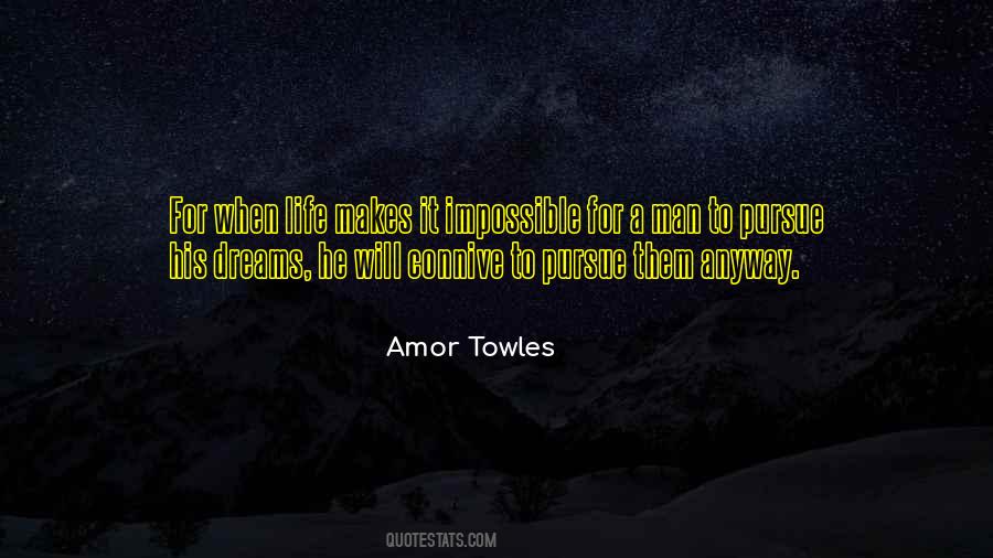 Amor Towles Quotes #16617