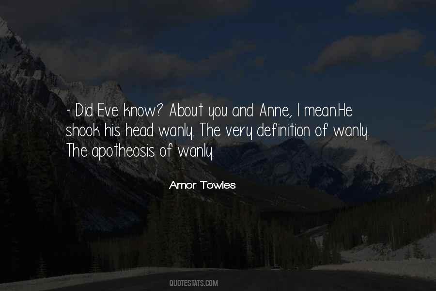 Amor Towles Quotes #331176