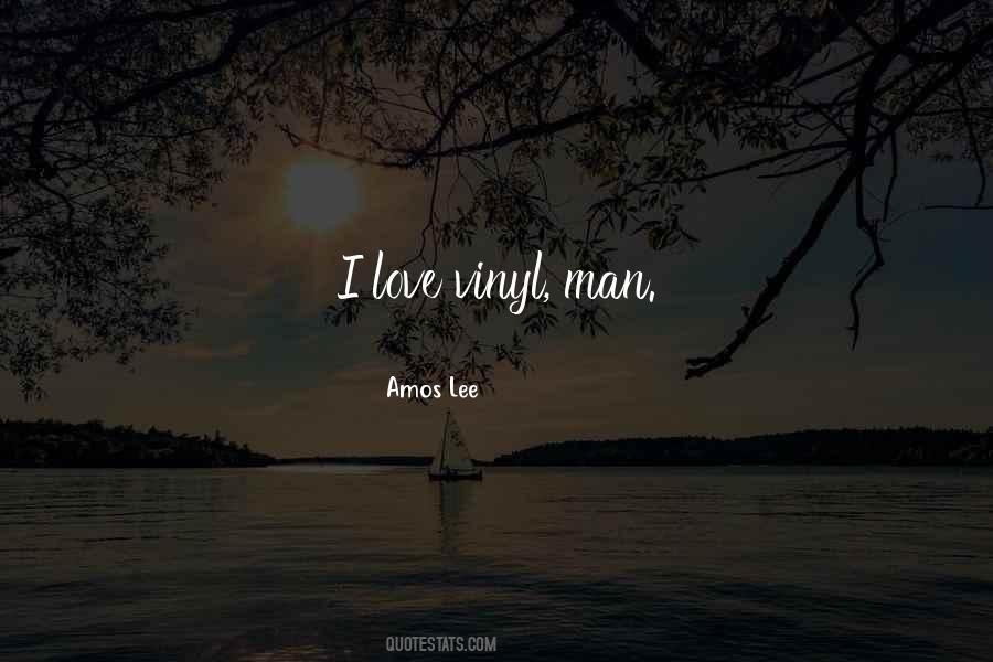 Amos Lee Quotes #1312652
