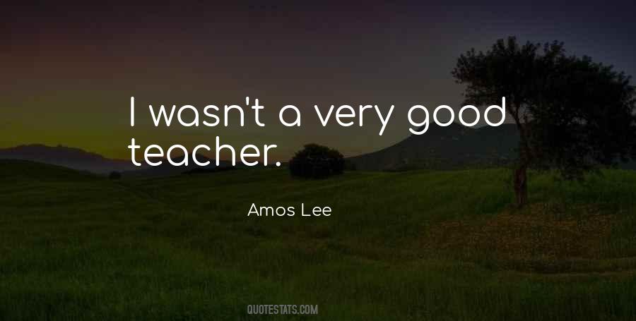 Amos Lee Quotes #246954