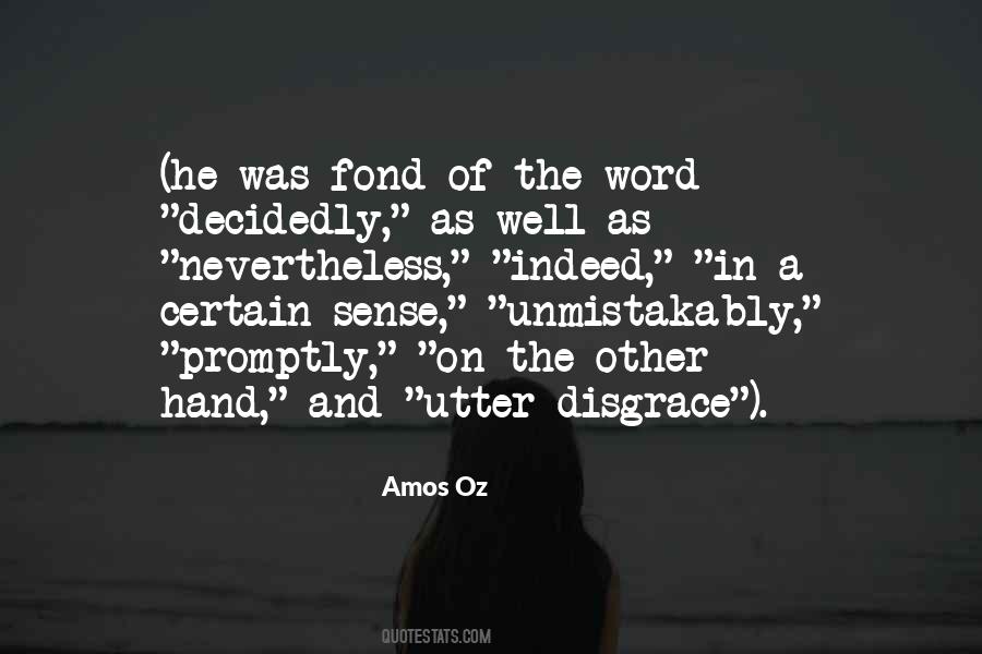 Amos Oz Quotes #1547583