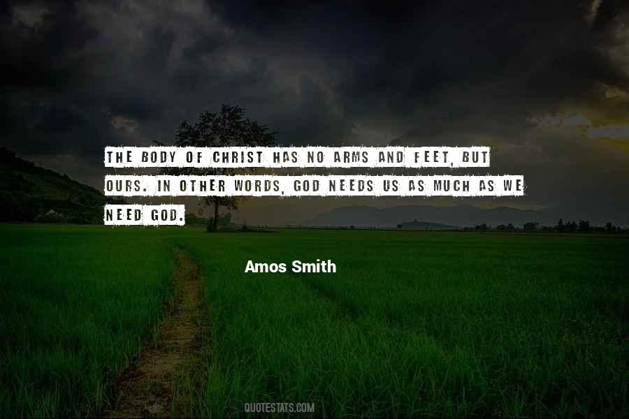 Amos Smith Quotes #1399088
