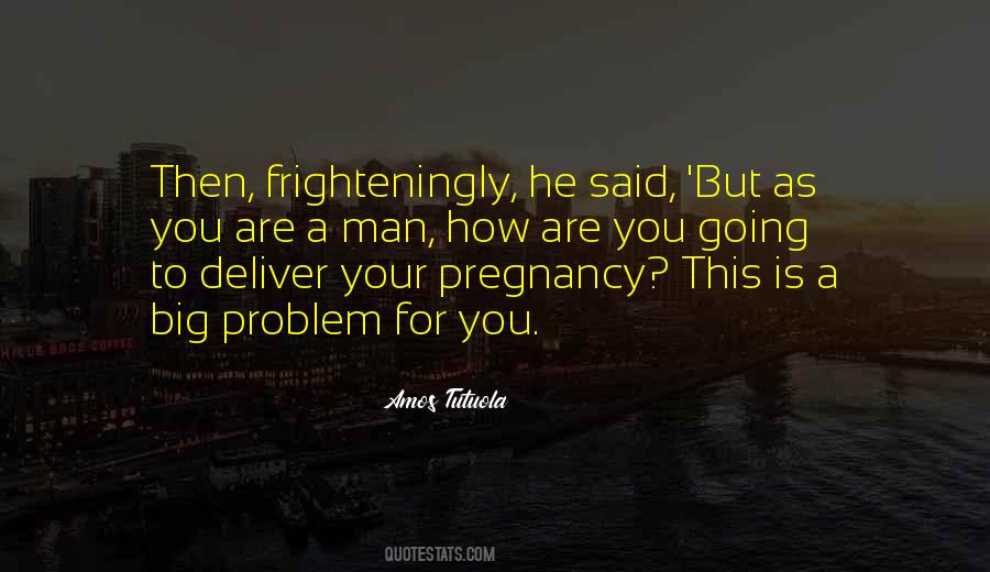 Amos Tutuola Quotes #1792917