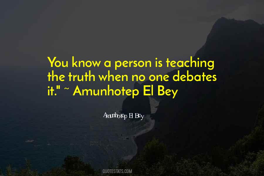 Amunhotep El Bey Quotes #1608572