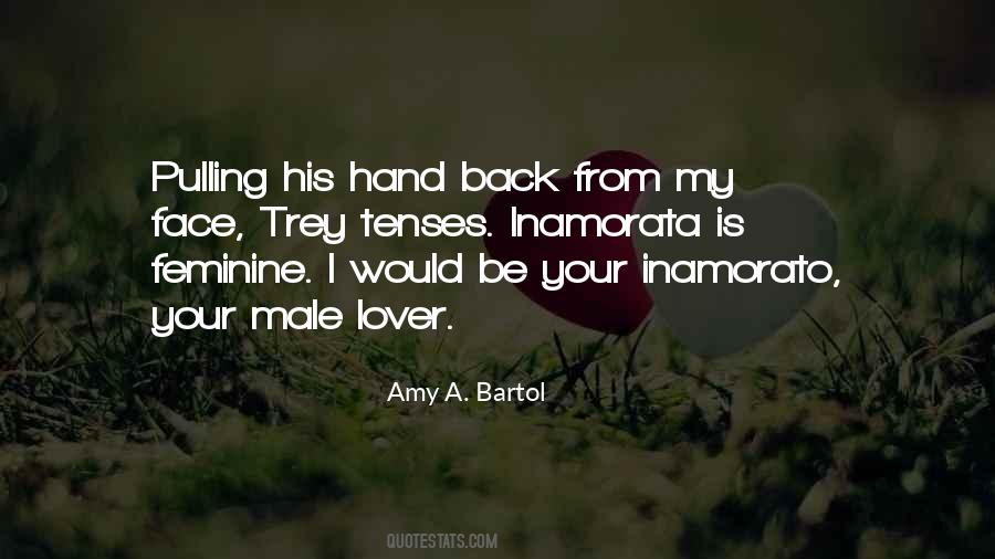 Amy A. Bartol Quotes #1214919