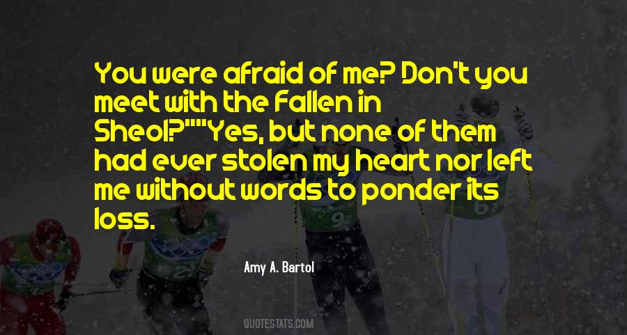 Amy A. Bartol Quotes #1346178