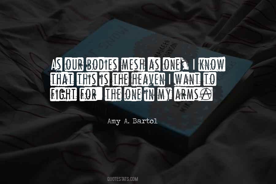 Amy A. Bartol Quotes #431433
