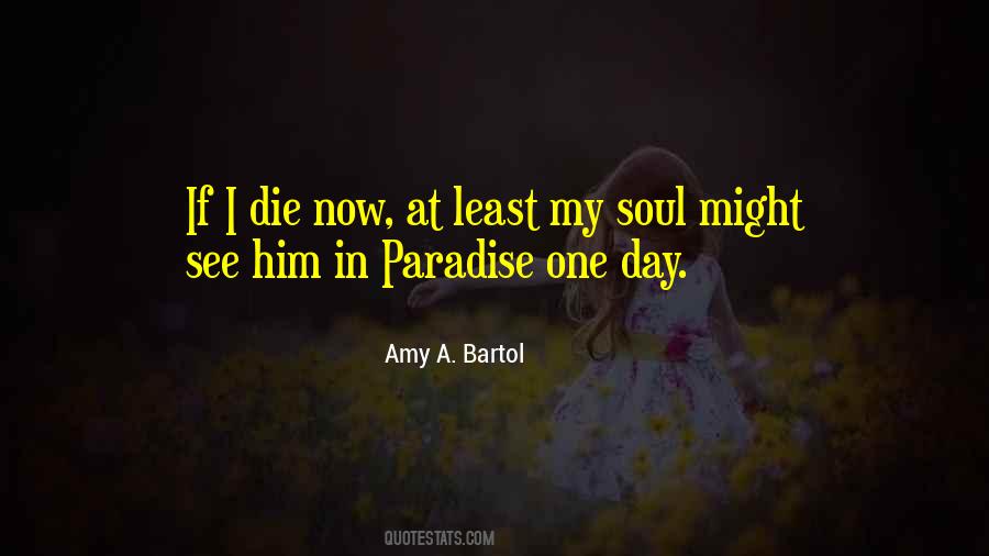 Amy A. Bartol Quotes #992768