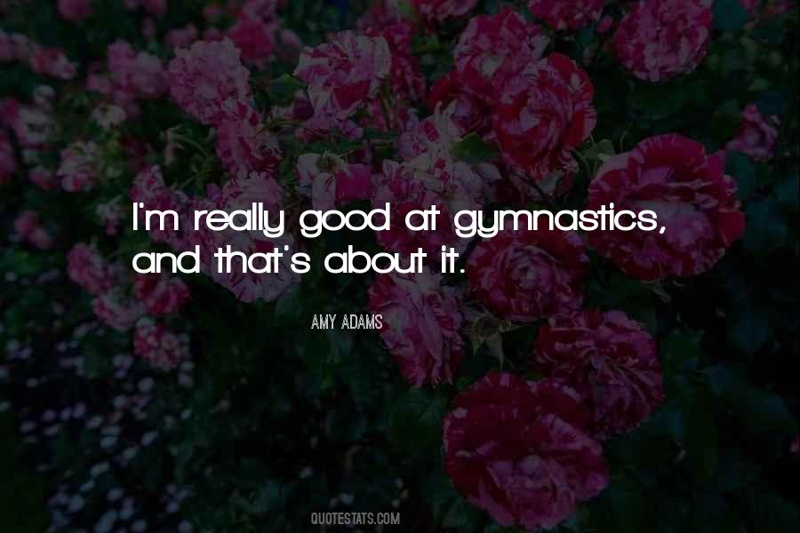 Amy Adams Quotes #1417804